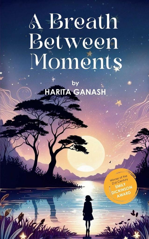 A Breath Between Moments