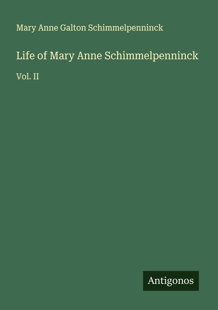 Life of Mary Anne Schimmelpenninck