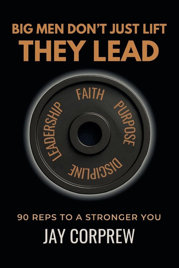 Big Men Don't Just Lift They Lead