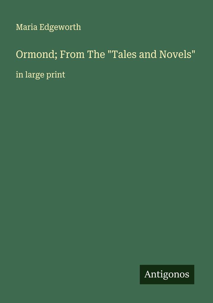 Ormond; From The 'Tales and Novels'