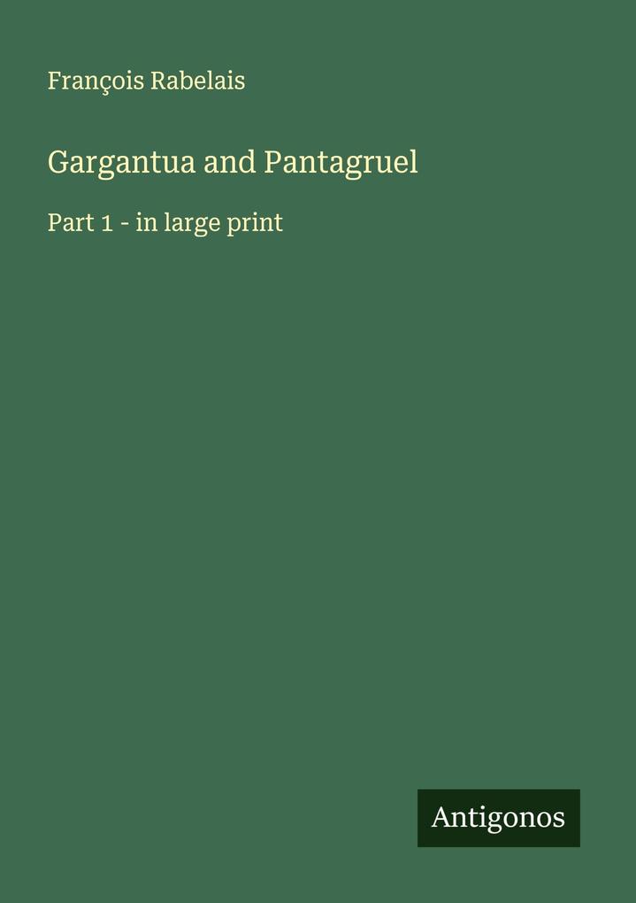 Gargantua and Pantagruel