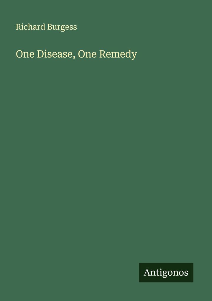 One Disease One Remedy