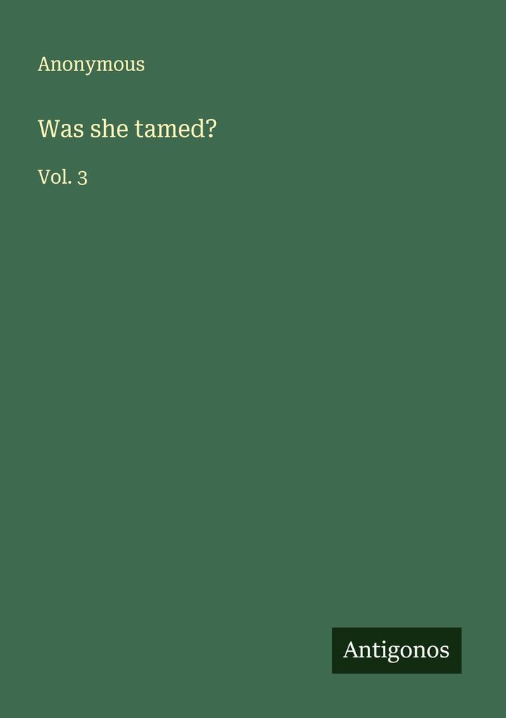 Was she tamed?