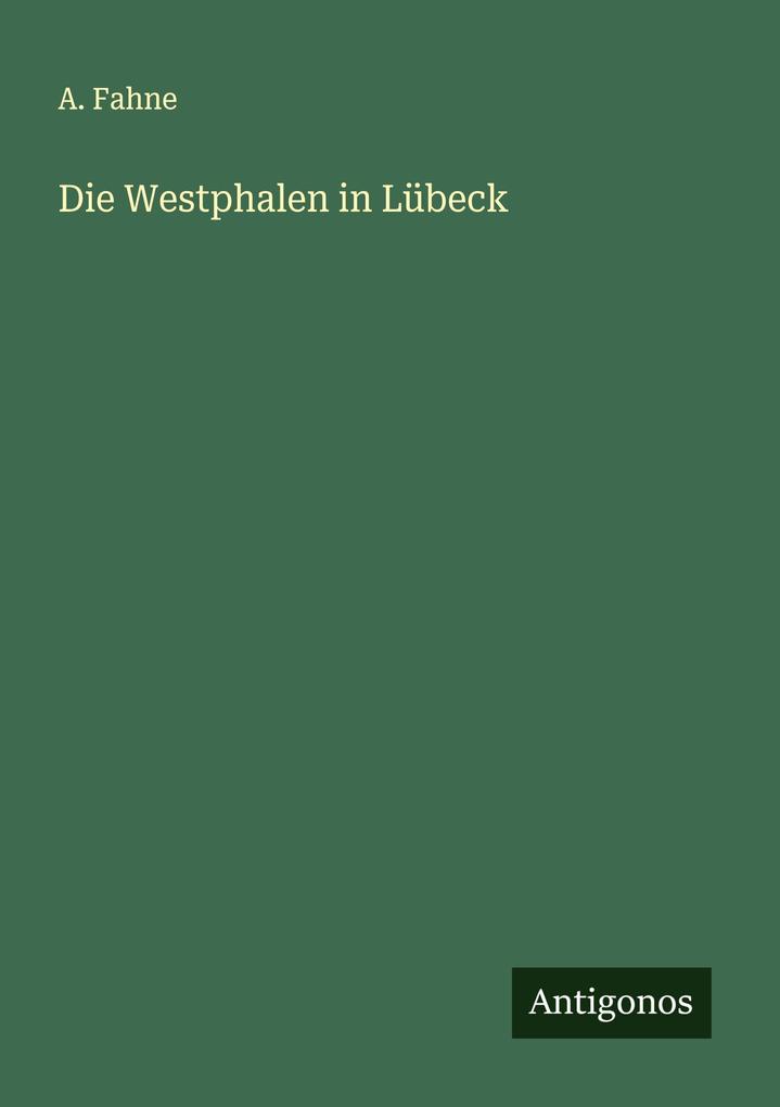 Die Westphalen in Lübeck