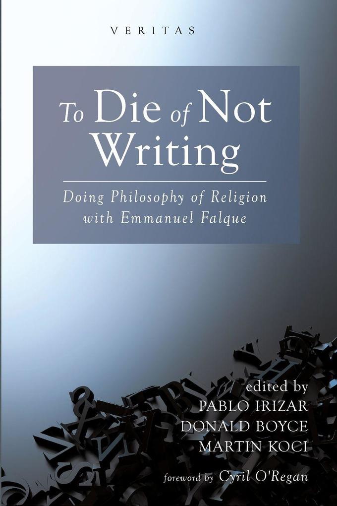 To Die of Not Writing