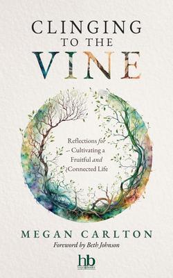 Clinging to the Vine