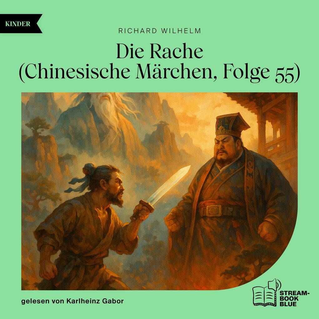 Die Rache (Chinesische Märchen Folge 55)