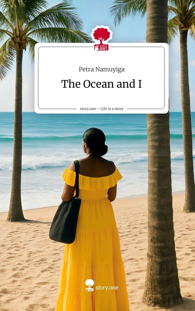 The Ocean and I. Life is a Story - story.one
