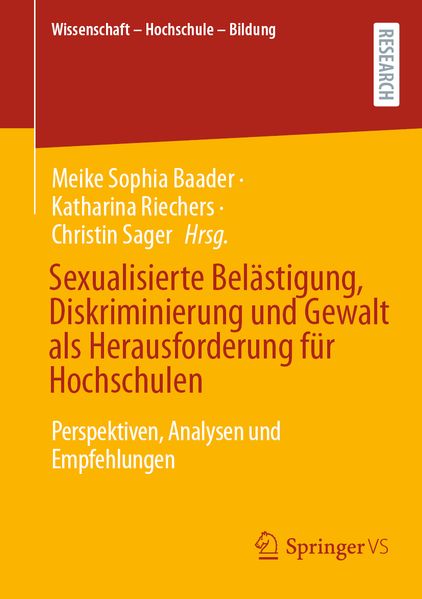 Sexualisierte Belästigung Diskriminierung und Gewalt als Herausforderung für Hochschulen