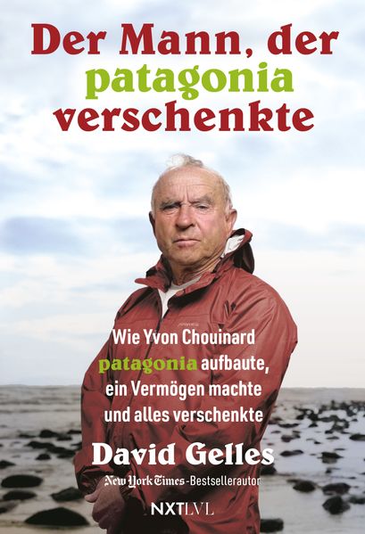 Der Mann der Patagonia verschenkte.