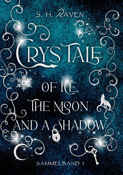 Crys Tale of Ice the Moon and a Shadow