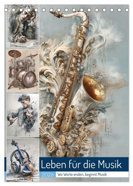 Leben für die Musik (Tischkalender 2026 DIN A5 hoch) CALVENDO Monatskalender