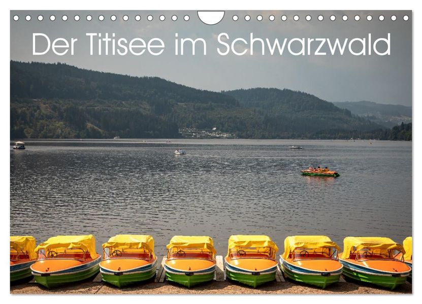 Der Titisee im Schwarzwald (Wandkalender 2026 DIN A4 quer) CALVENDO Monatskalender