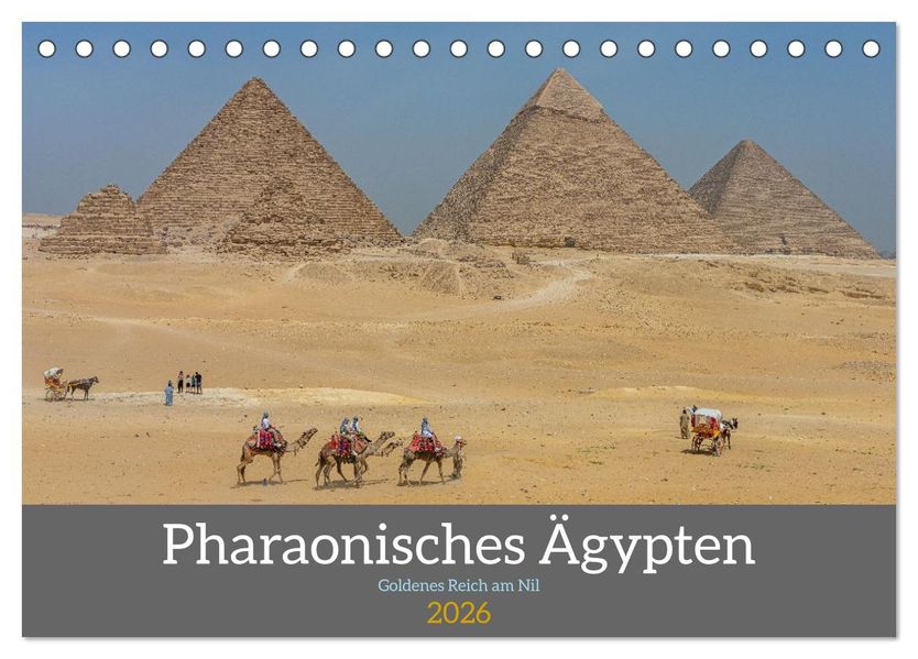 Pharaonisches Ägypten (Tischkalender 2026 DIN A5 quer) CALVENDO Monatskalender