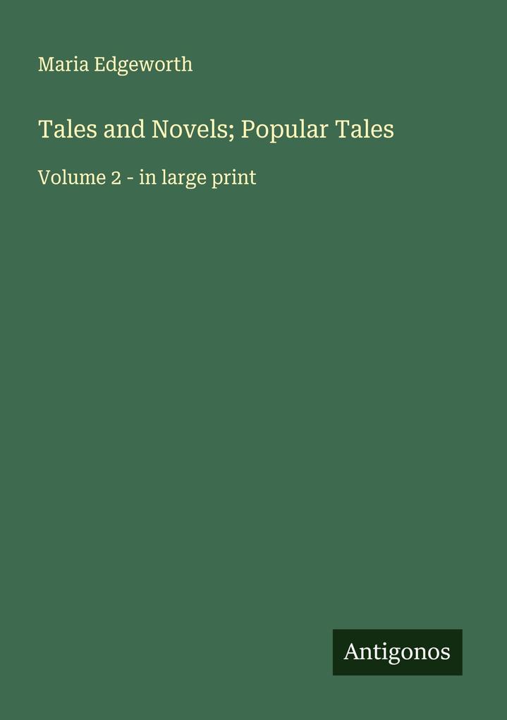 Tales and Novels; Popular Tales