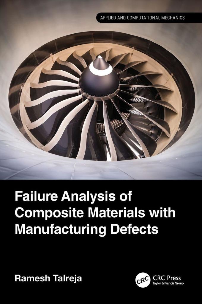 Failure Analysis of Composite Materials with Manufacturing Defects