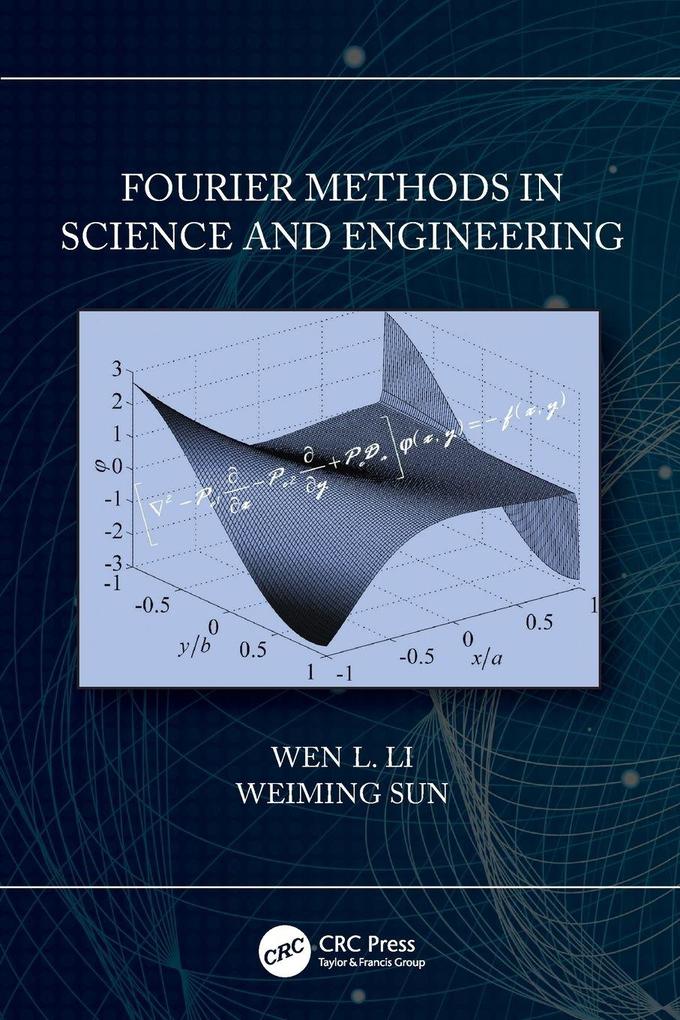 Fourier Methods in Science and Engineering