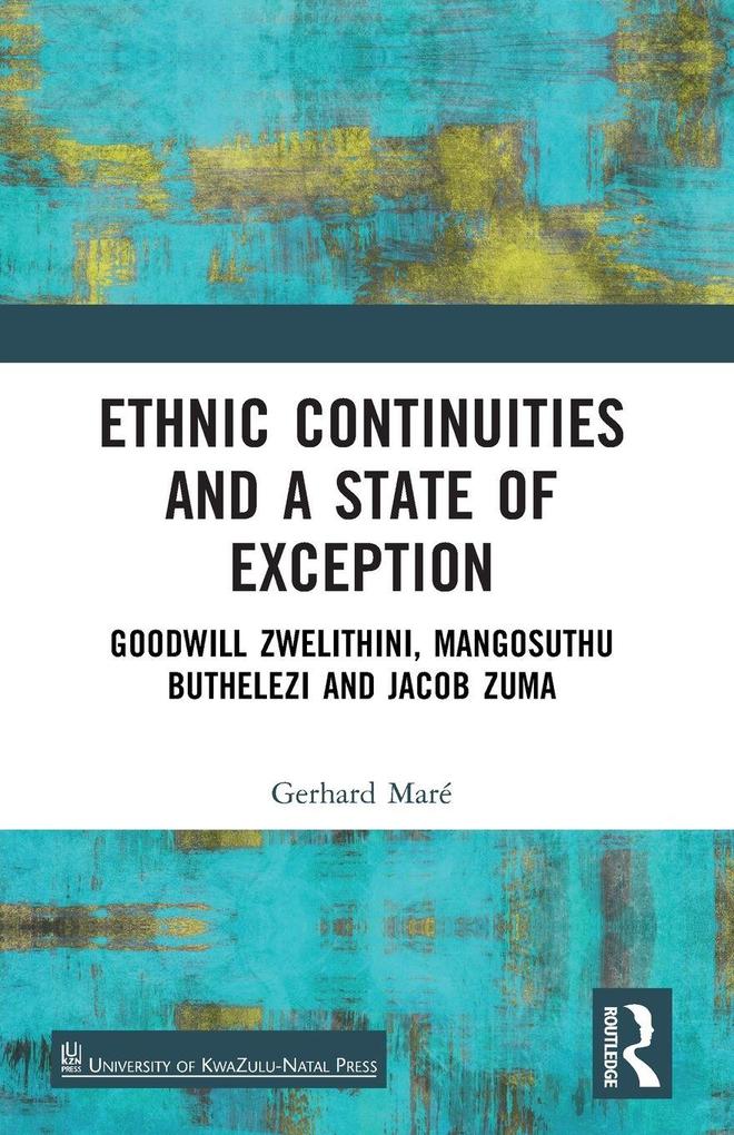Ethnic Continuities and a State of Exception