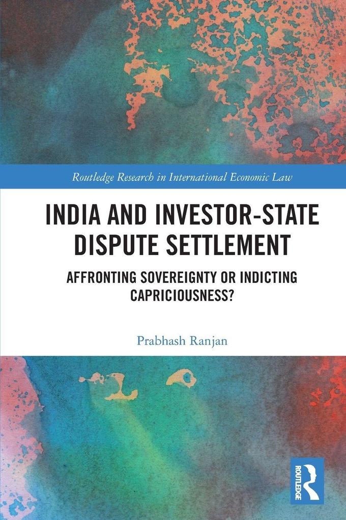India and Investor-State Dispute Settlement
