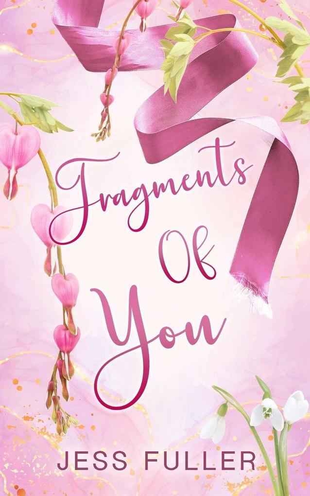 Fragments of You