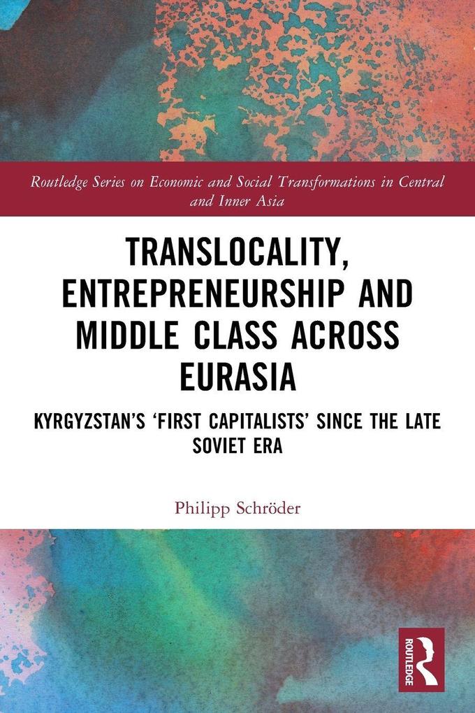 Translocality Entrepreneurship and Middle Class Across Eurasia