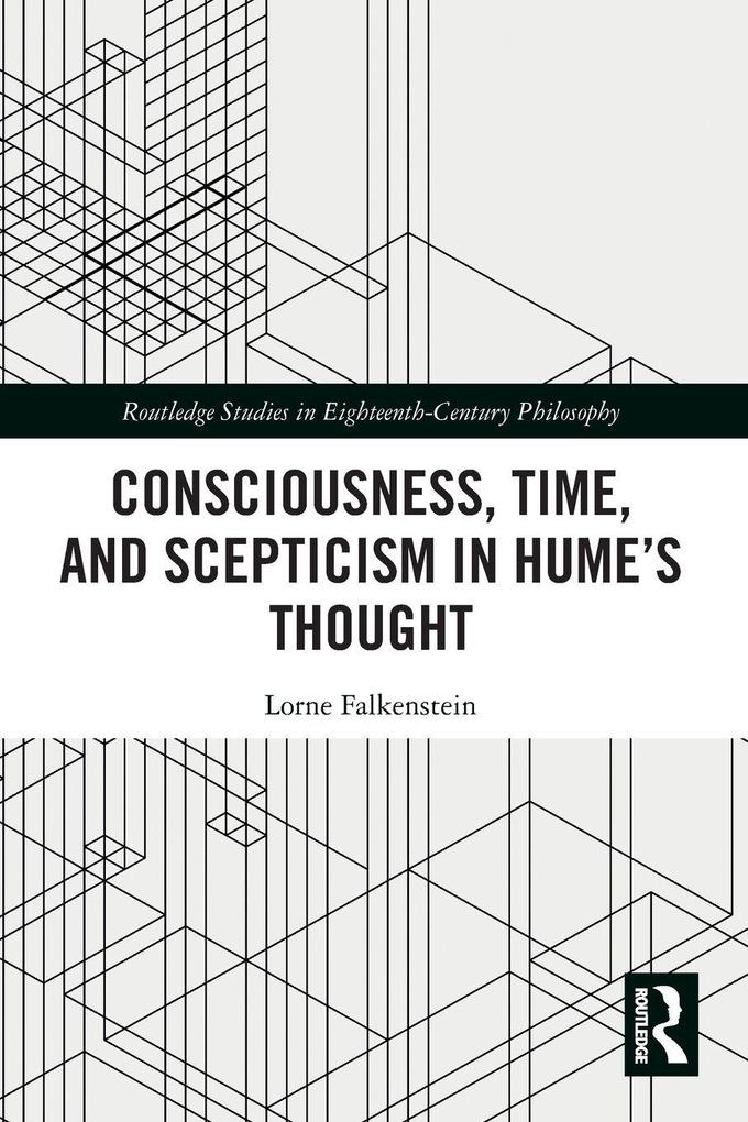 Consciousness Time and Scepticism in Hume's Thought