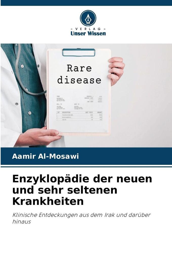 Enzyklopädie der neuen und sehr seltenen Krankheiten