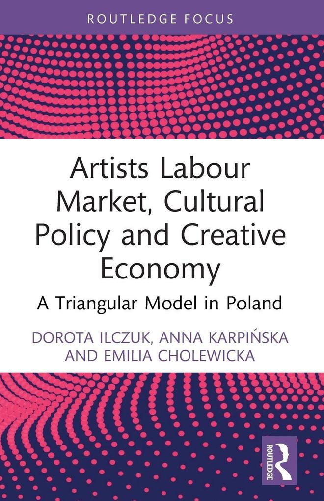 Artists Labour Market Cultural Policy and Creative Economy