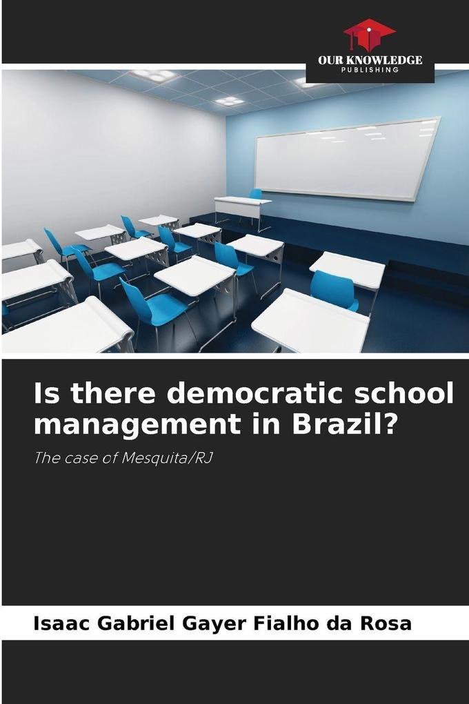 Is there democratic school management in Brazil?