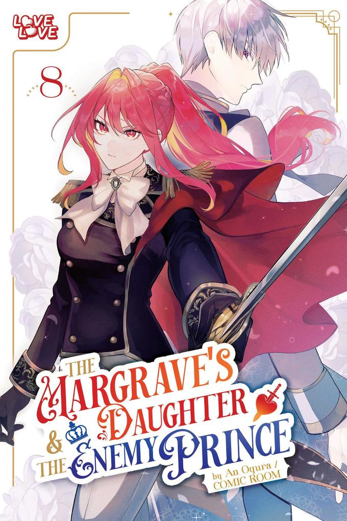 The Margrave's Daughter & the Enemy Prince Volume 8