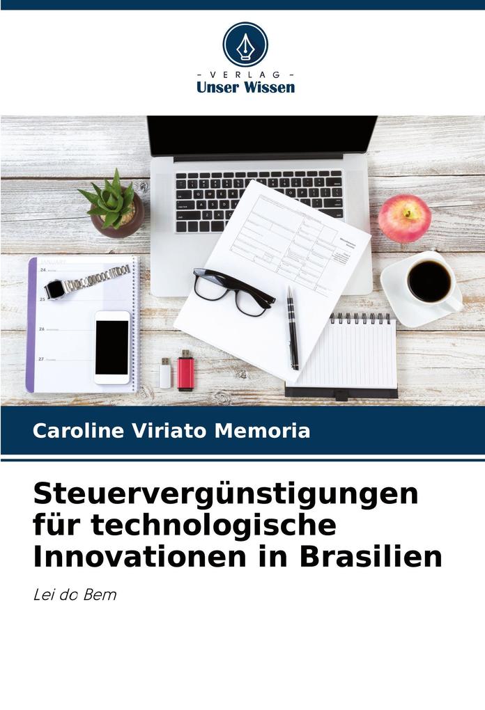 Steuervergünstigungen für technologische Innovationen in Brasilien