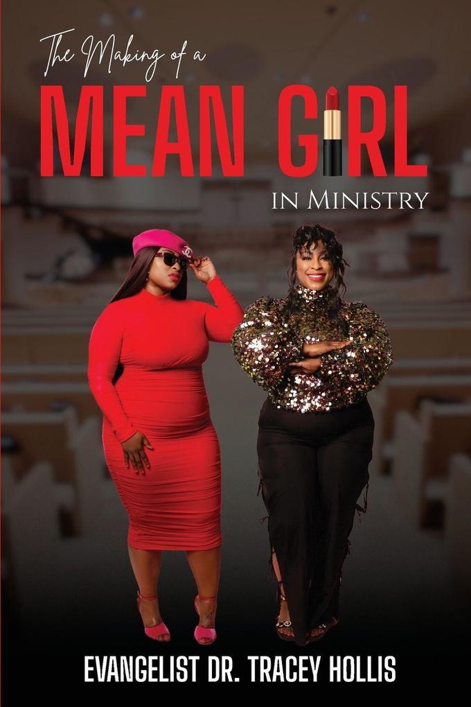The Making of A Mean Girl in Ministry