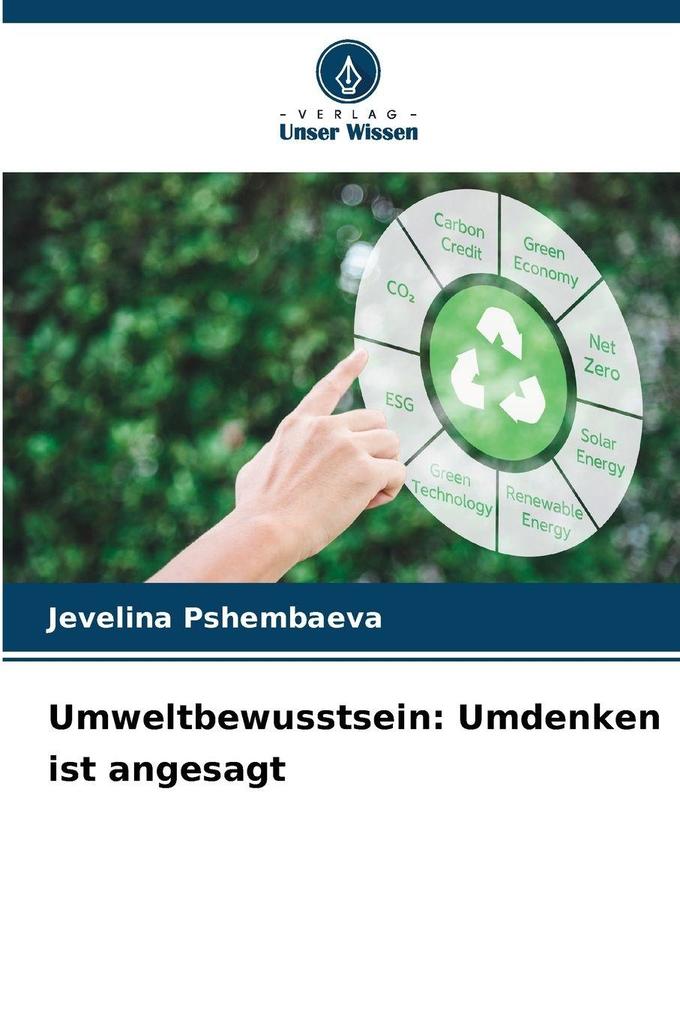 Umweltbewusstsein: Umdenken ist angesagt