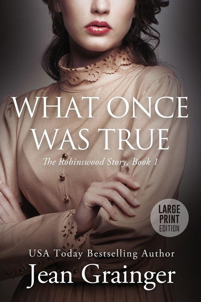 What Once Was True