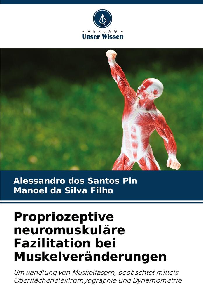 Propriozeptive neuromuskuläre Fazilitation bei Muskelveränderungen