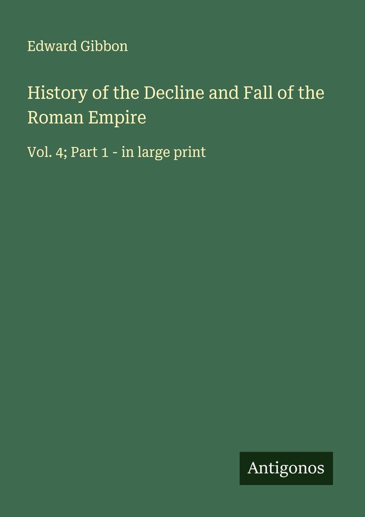 History of the Decline and Fall of the Roman Empire