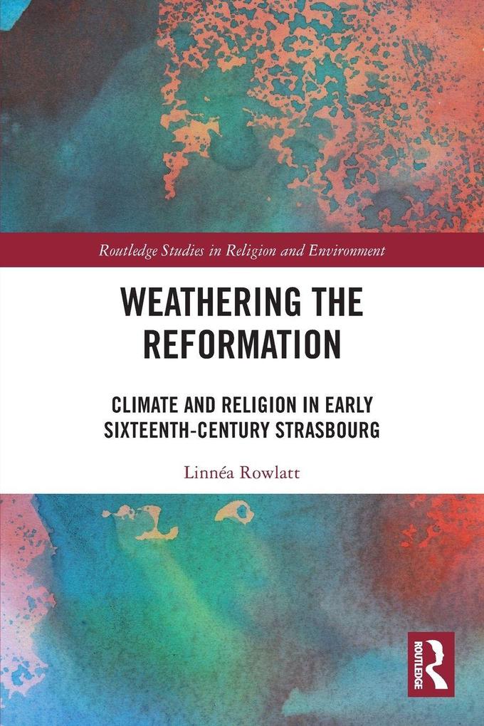 Weathering the Reformation