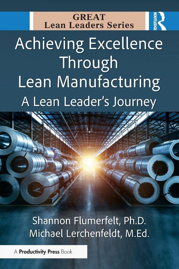 Achieving Excellence Through Lean Manufacturing