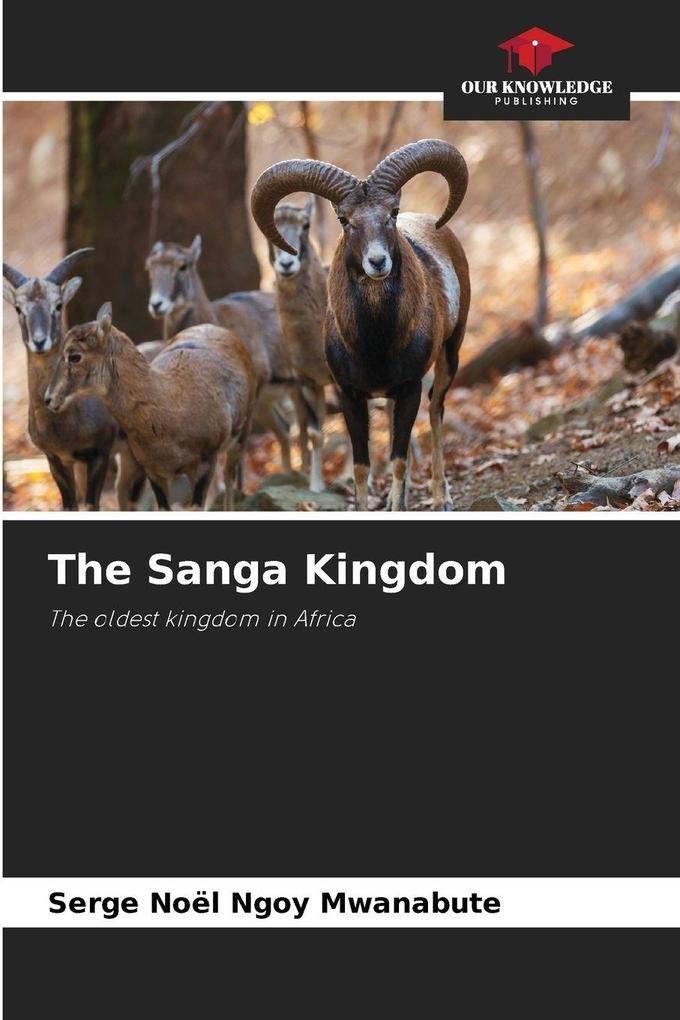 The Sanga Kingdom