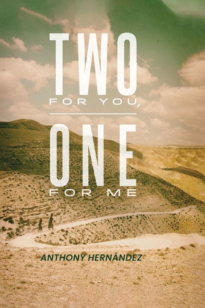 Two for You One for Me