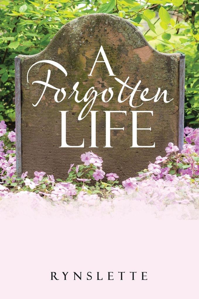 A Forgotten Life