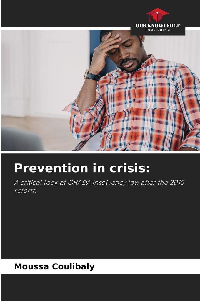 Prevention in crisis: