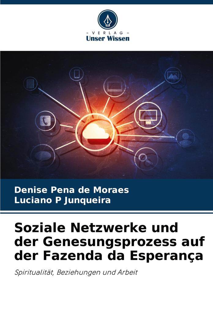 Soziale Netzwerke und der Genesungsprozess auf der Fazenda da Esperança