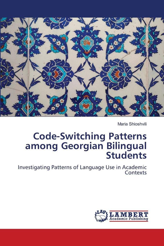 Code-Switching Patterns among Georgian Bilingual Students