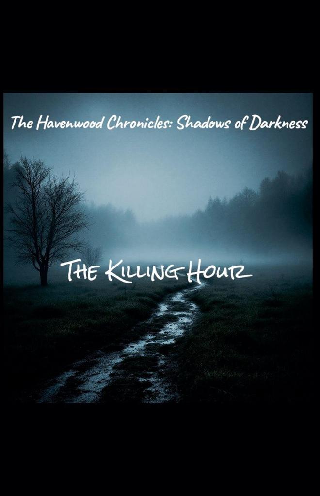 The Havenwood Chronicles