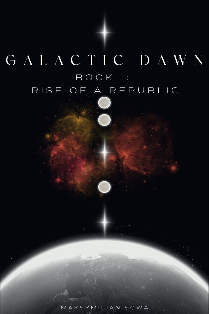 Galactic Dawn Part 1