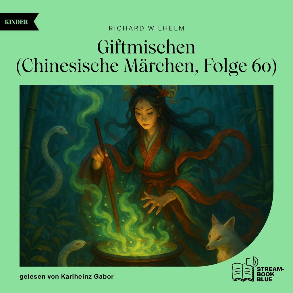 Giftmischen (Chinesische Märchen Folge 60)