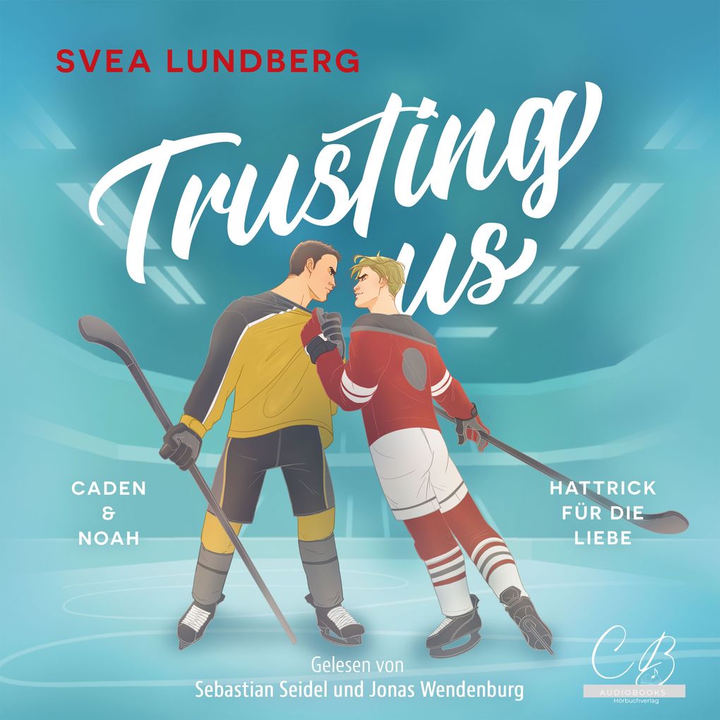 Trusting us - Hattrick für die Liebe