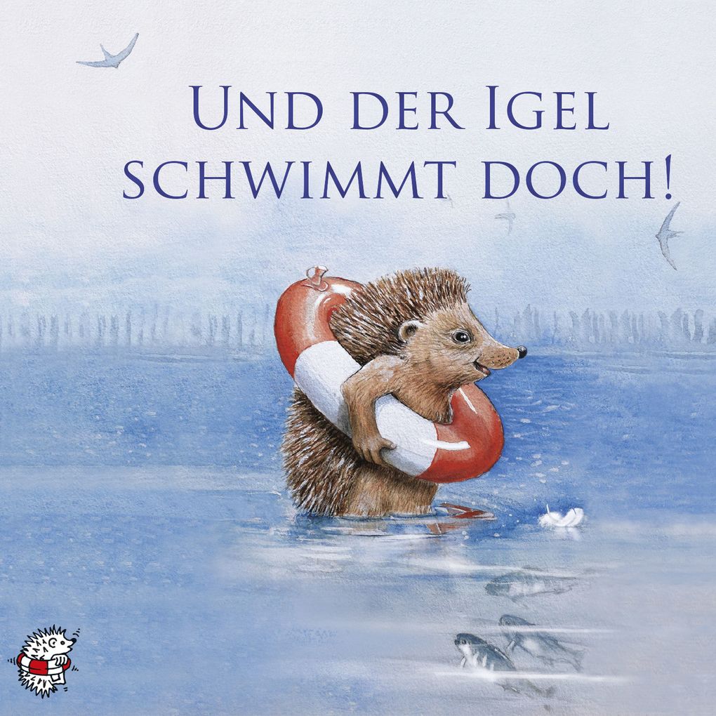 Und der Igel schwimmt doch!