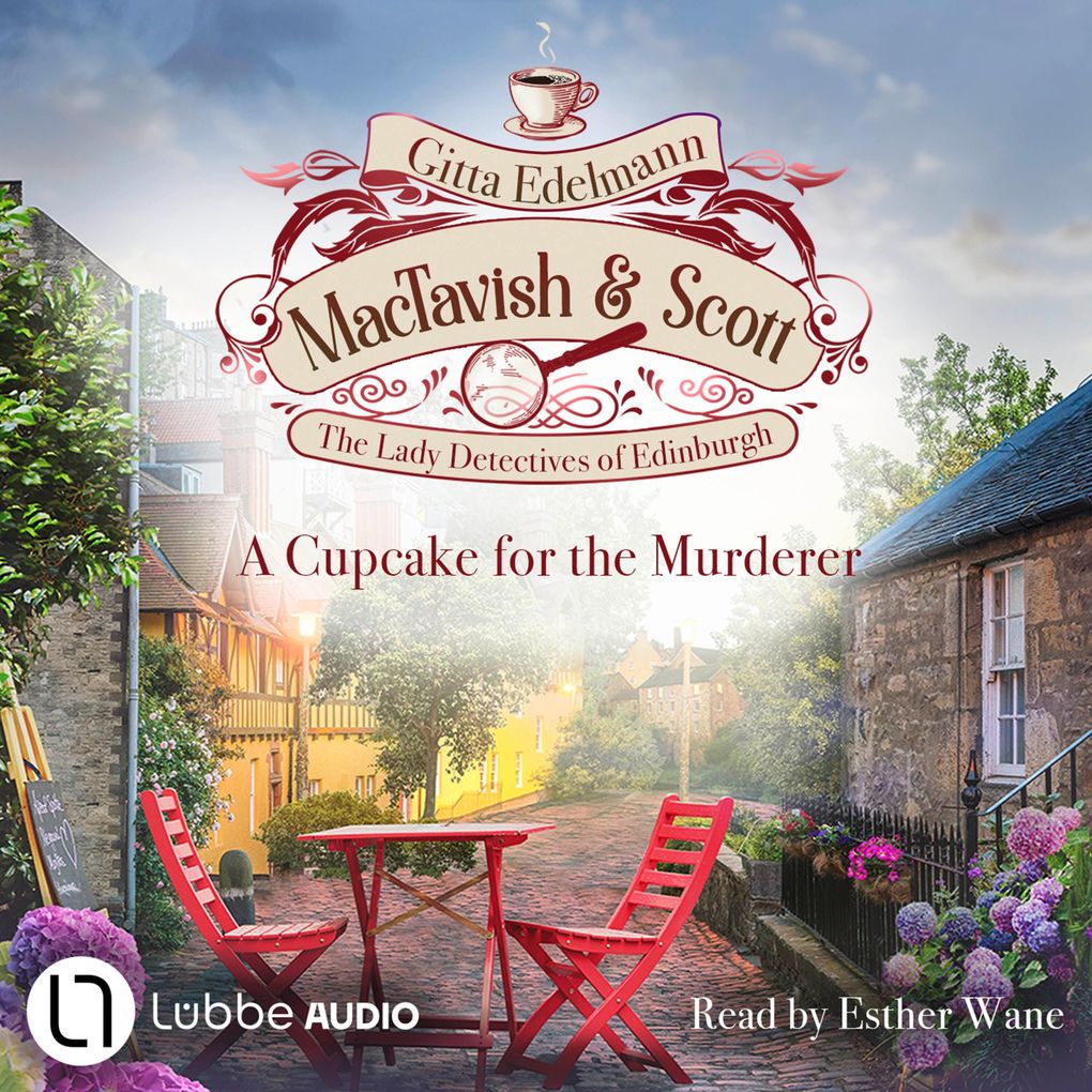 A Cupcake for the Murderer - MacTavish & Scott - The Lady Detectives of Edinburgh Episode 2